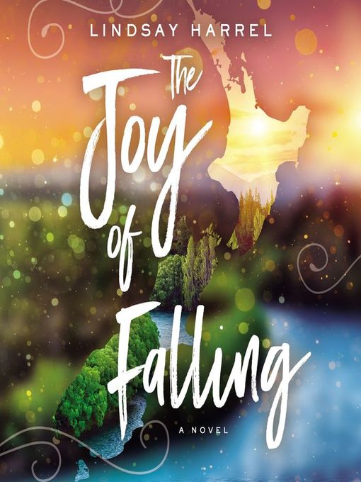 Title details for The Joy of Falling by Lindsay Harrel - Available